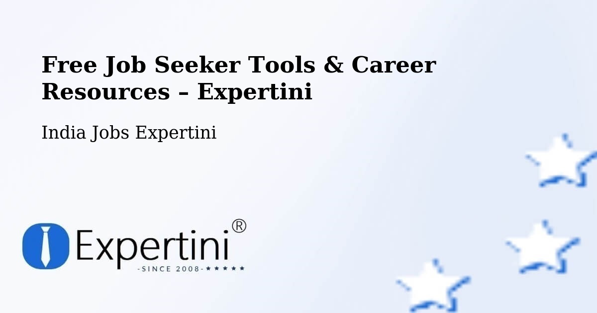 Free Job Seeker Tools & Career Resources – Karjat - Karjat, India Jobs Expertini